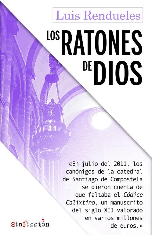 Los ratones de Dios | 9788417847029 | Rendueles, Luis | Librería Castillón - Comprar libros online Aragón, Barbastro
