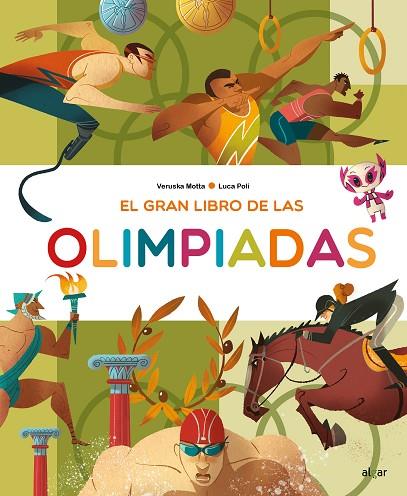 El gran libro de las olimpiadas | 9788491424826 | MOTTA, VERUSKA | Librería Castillón - Comprar libros online Aragón, Barbastro