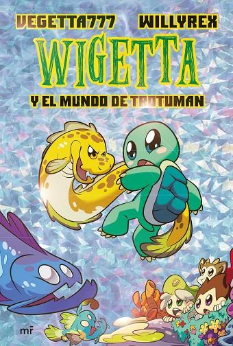 Wigetta y el mundo de Trotuman | 9788427046245 | Vegetta777/Willyrex | Librería Castillón - Comprar libros online Aragón, Barbastro