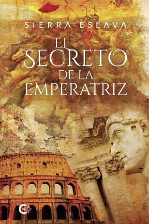 El secreto de la emperatriz | 9788418435546 | Eslava, Sierra | Librería Castillón - Comprar libros online Aragón, Barbastro
