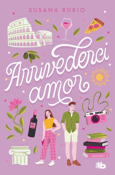 Arrivederci, amor (En Roma  1) | 9788413148854 | Rubio, Susana | Librería Castillón - Comprar libros online Aragón, Barbastro