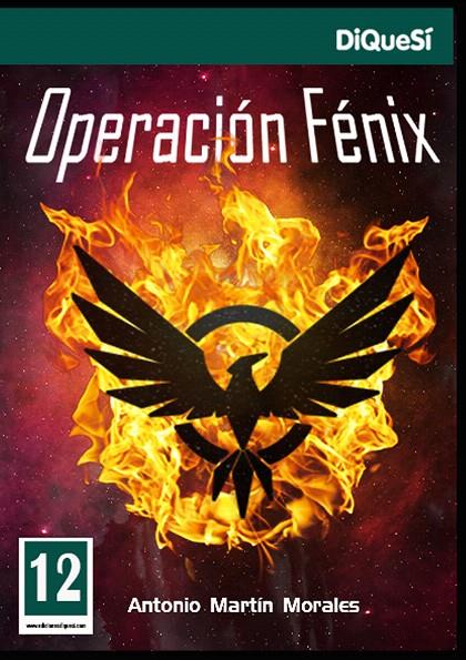Operación Fénix | 9788494939624 | Martín Morales, Antonio | Librería Castillón - Comprar libros online Aragón, Barbastro