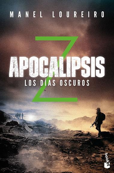 Apocalipsis Z 2 : Los días oscuros | 9788408176596 | Loureiro, Manel | Librería Castillón - Comprar libros online Aragón, Barbastro