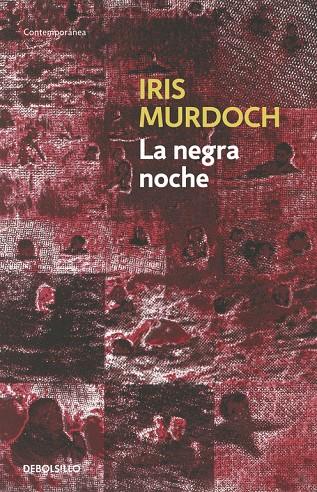 La negra noche | 9788497936507 | Murdoch, Iris | Librería Castillón - Comprar libros online Aragón, Barbastro