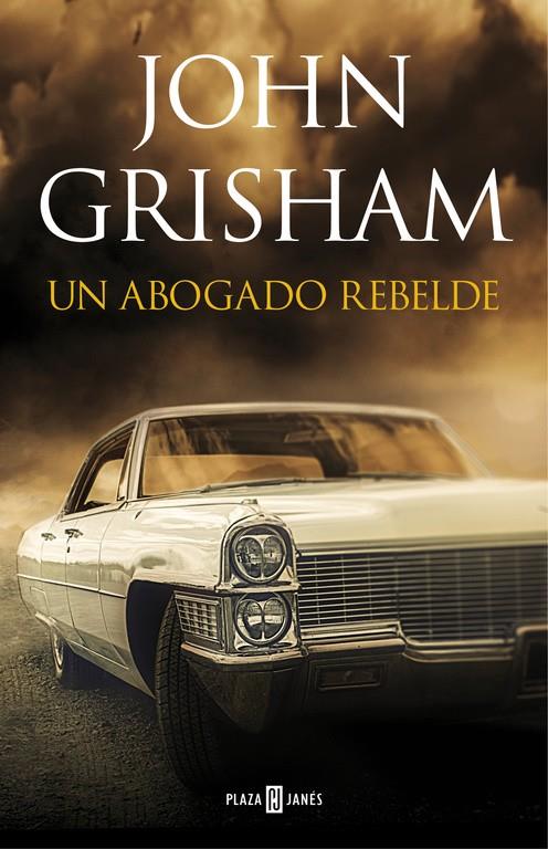 Un abogado rebelde | 9788401017599 | GRISHAM, JOHN | Librería Castillón - Comprar libros online Aragón, Barbastro