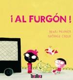 ¡Al furgón! | 9788492696543 | Meunier, Henri | Librería Castillón - Comprar libros online Aragón, Barbastro