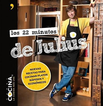 22 minutos de Julius, Los | 9788499982533 | Julius; Canal Cocina | Librería Castillón - Comprar libros online Aragón, Barbastro