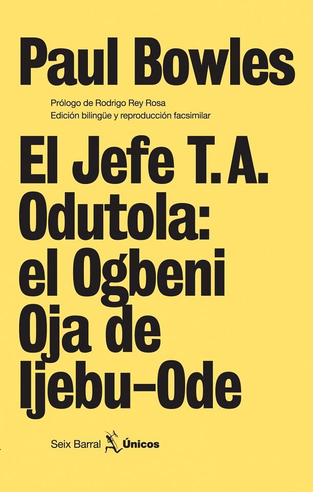 JEFE T.A. ODUTOLA: EL OGBENI OJA DE IJEBU-ODE, EL | 9788432243073 | BOWLES, PAUL | Librería Castillón - Comprar libros online Aragón, Barbastro
