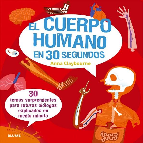 El cuerpo humano en 30 segundos | 9788498018165 | Claybourne, Anna | Librería Castillón - Comprar libros online Aragón, Barbastro