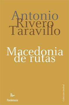 MACEDONIA DE FRUTAS | 9788499190853 | RIVERO TARAVILLO, ANTONIO | Librería Castillón - Comprar libros online Aragón, Barbastro