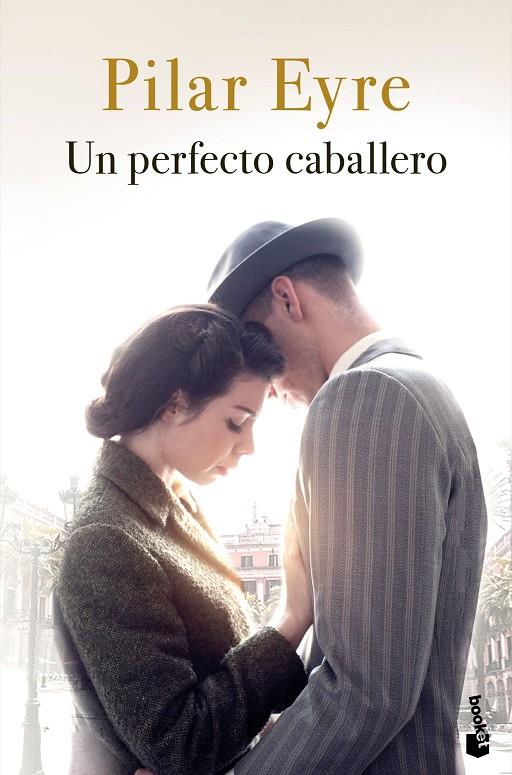 Un perfecto caballero | 9788408234111 | Eyre, Pilar | Librería Castillón - Comprar libros online Aragón, Barbastro