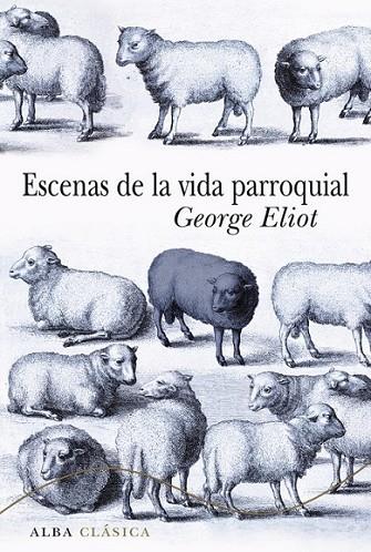 Escenas de la vida parroquial | 9788484288558 | Eliot, George | Librería Castillón - Comprar libros online Aragón, Barbastro