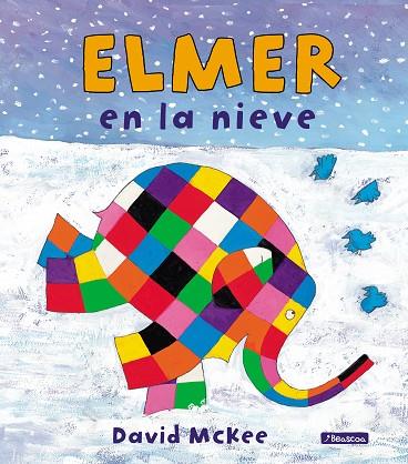 Elmer en la nieve (Elmer. Álbum ilustrado) | 9788448824440 | McKee, David | Librería Castillón - Comprar libros online Aragón, Barbastro