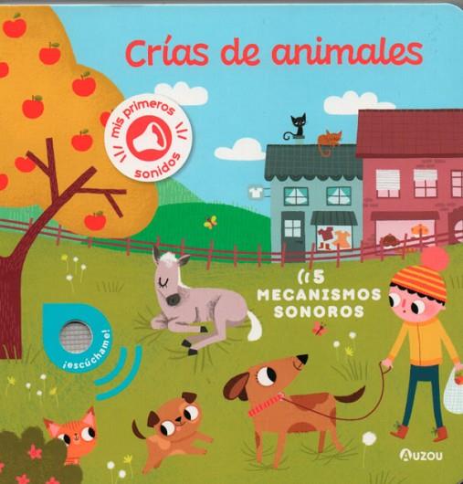 Libro de sonidos. Crías de animales | 9791039522359 | Notaert, Amandine | Librería Castillón - Comprar libros online Aragón, Barbastro