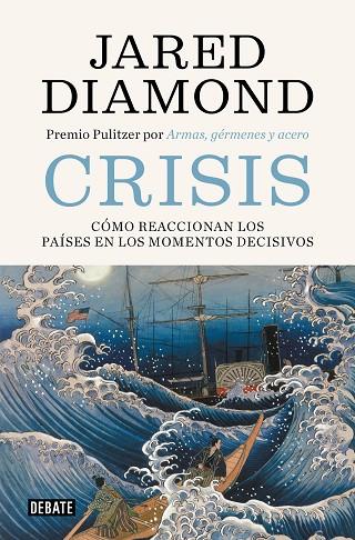 Crisis | 9788419399779 | Diamond, Jared | Librería Castillón - Comprar libros online Aragón, Barbastro