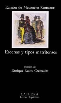 Escenas y tipos matritenses | 9788437611532 | Mesonero Romanos, Ramón | Librería Castillón - Comprar libros online Aragón, Barbastro