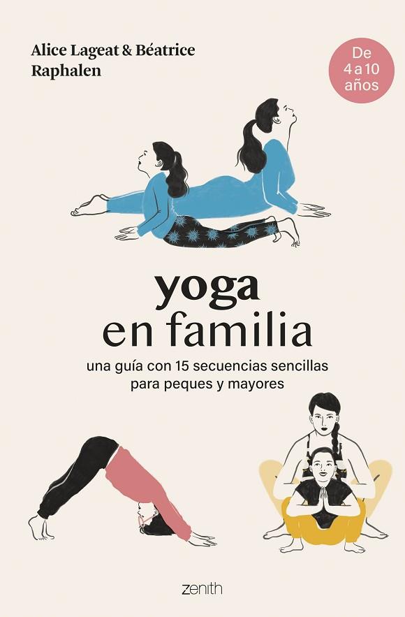 Yoga en familia | 9788408281467 | Lageat y Béatrice Raphalen, Alice | Librería Castillón - Comprar libros online Aragón, Barbastro