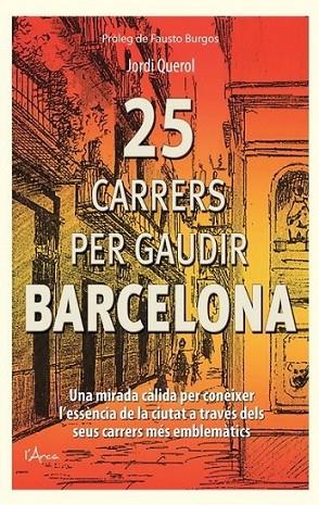 25 CARRERS PER GAUDIR BARCELONA | 9788494113130 | Querol, Jordi | Librería Castillón - Comprar libros online Aragón, Barbastro