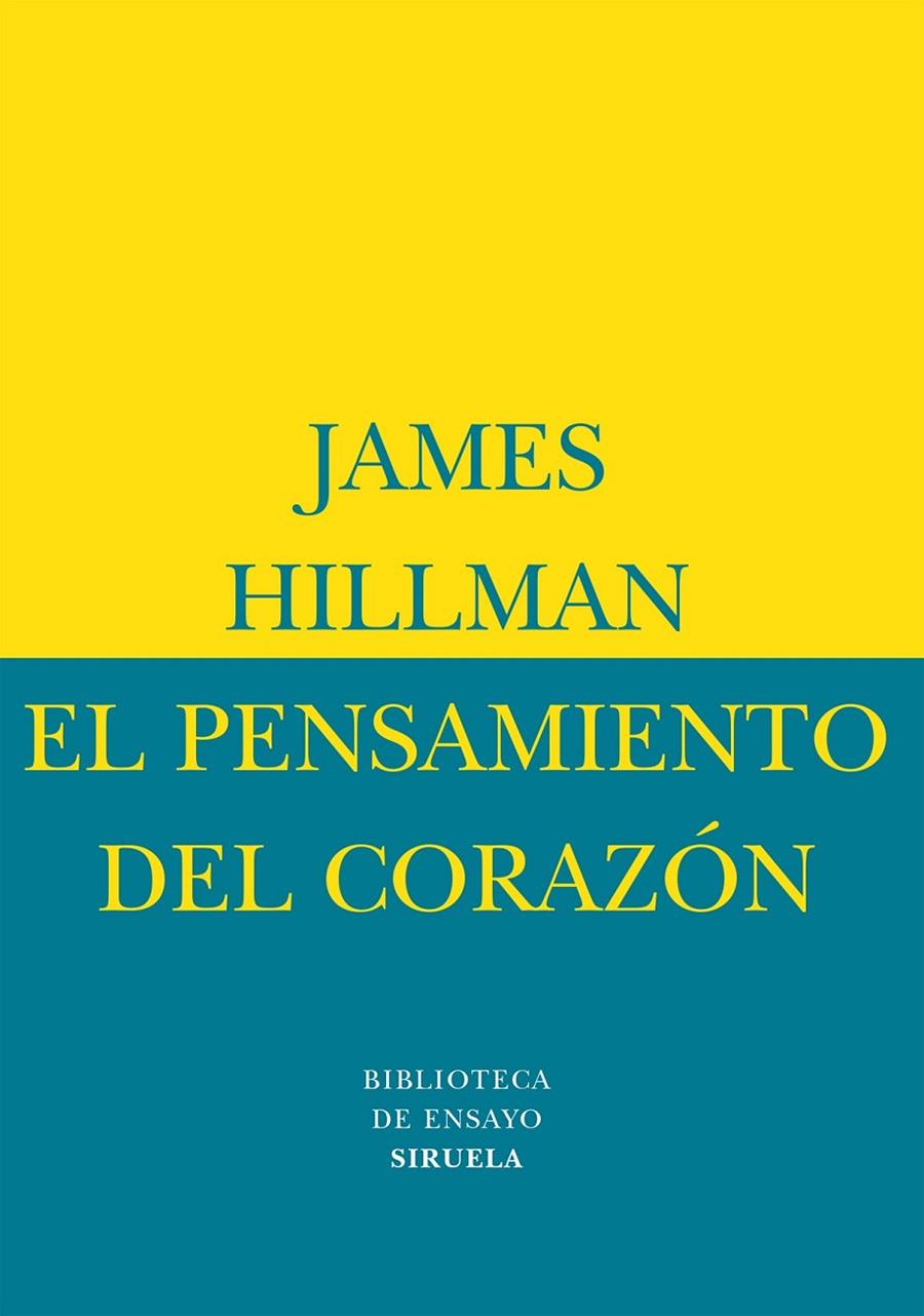 PENSAMIENTO DEL CORAZON, EL | 9788478444779 | HILLMAN, JAMES | Librería Castillón - Comprar libros online Aragón, Barbastro