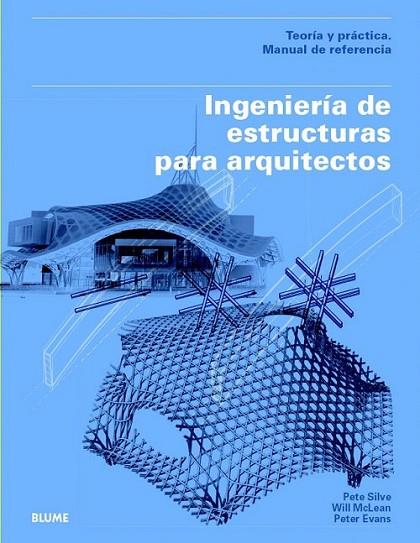 Ingeniería de estructuras para arquitectos | 9788498017311 | Silver, Pete; McLean, Will; Evans, Peter | Librería Castillón - Comprar libros online Aragón, Barbastro