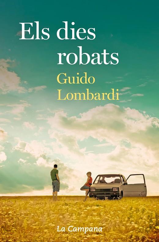 Els dies robats | 9788416863723 | Lombardi, Guido | Librería Castillón - Comprar libros online Aragón, Barbastro
