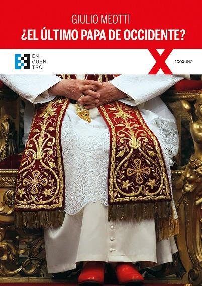 ¿El último Papa de Occidente? | 9788413390567 | Meotti, Giulio | Librería Castillón - Comprar libros online Aragón, Barbastro