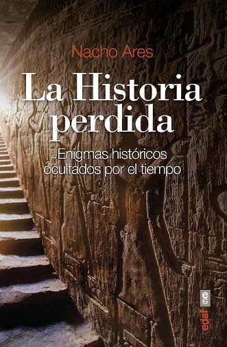 La Historia perdida | 9788441440753 | Ares, Nacho | Librería Castillón - Comprar libros online Aragón, Barbastro