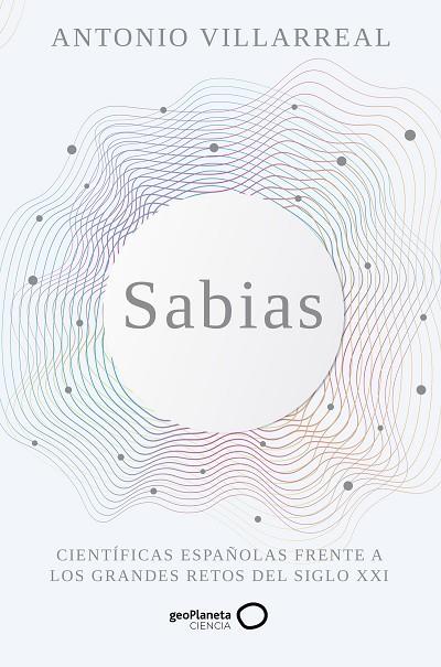 Sabias | 9788408265498 | Villarreal, Antonio | Librería Castillón - Comprar libros online Aragón, Barbastro