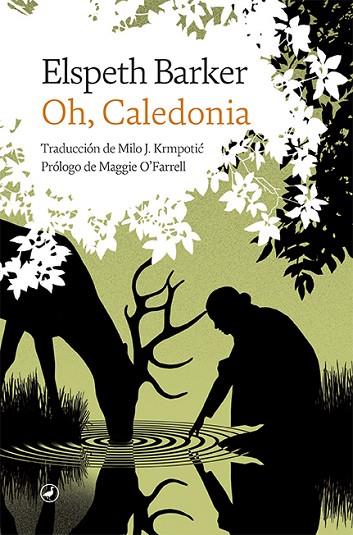 Oh, Caledonia | 9788418800351 | Barker, Elspeth | Librería Castillón - Comprar libros online Aragón, Barbastro