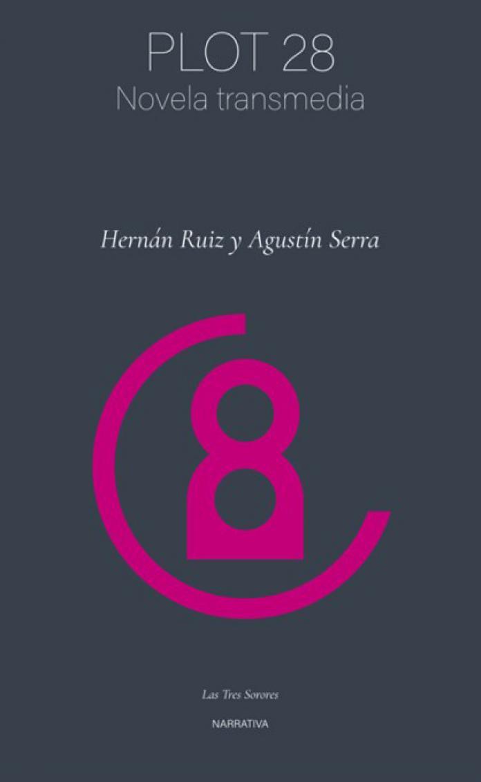PLOT 28 | 9788496793668 | RUIZ, HERNAN/ SERRA, AGUSTIN | Librería Castillón - Comprar libros online Aragón, Barbastro