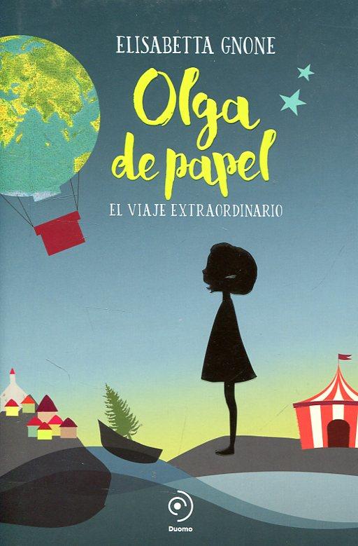 Olga de papel | 9788416634637 | Gnone, Elisabetta | Librería Castillón - Comprar libros online Aragón, Barbastro