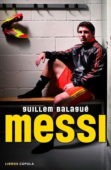 Messi | 9788448018955 | Balagué, Guillem | Librería Castillón - Comprar libros online Aragón, Barbastro