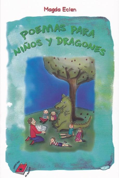 POEMAS PARA NIÑOS Y DRAGONES | 9788412098204 | ECLEN, MAGDA | Librería Castillón - Comprar libros online Aragón, Barbastro