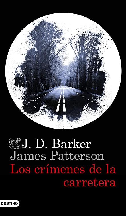 Los crímenes de la carretera | 9788423359141 | Barker, J.D./Patterson, James | Librería Castillón - Comprar libros online Aragón, Barbastro
