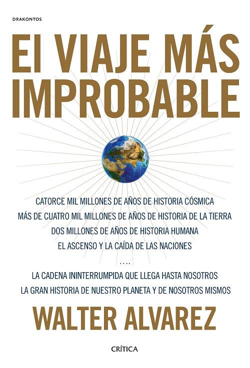 El viaje más improbable | 9788491990451 | Álvarez, Walter | Librería Castillón - Comprar libros online Aragón, Barbastro