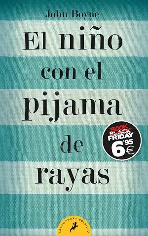 El niño con el pijama de rayas | 9788418173417 | Boyne, John | Librería Castillón - Comprar libros online Aragón, Barbastro