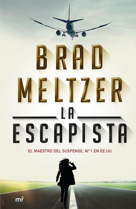 La escapista | 9788427045941 | Meltzer, Brad | Librería Castillón - Comprar libros online Aragón, Barbastro