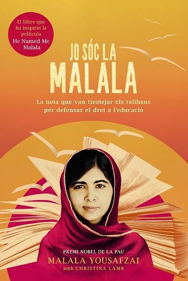 Jo sóc la Malala | 9788491041924 | Yousafzai, Malala / Lamb, Christina | Librería Castillón - Comprar libros online Aragón, Barbastro