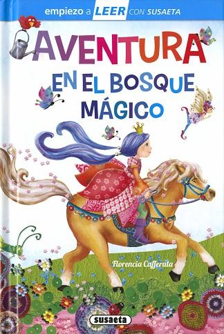 Aventura en el bosque mágico | 9788467790450 | Cafferata, Florencia | Librería Castillón - Comprar libros online Aragón, Barbastro