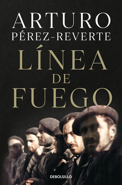 Línea de fuego | 9788466359290 | Pérez-Reverte, Arturo | Librería Castillón - Comprar libros online Aragón, Barbastro