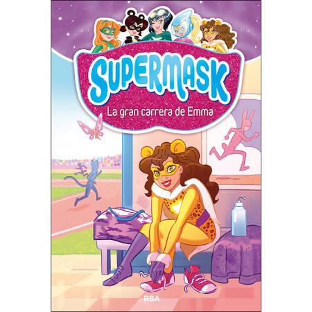 Supermask 4. La gran carrera de Emma | 9788427213296 | VARIOS AUTORES | Librería Castillón - Comprar libros online Aragón, Barbastro