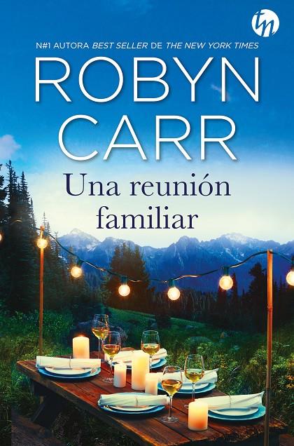 Una reunión familiar | 9788413750224 | Carr, Robyn | Librería Castillón - Comprar libros online Aragón, Barbastro