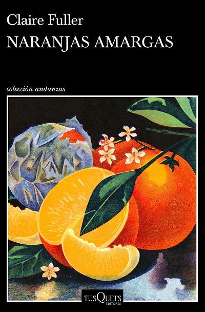 Naranjas amargas | 9788490668047 | Fuller, Claire | Librería Castillón - Comprar libros online Aragón, Barbastro