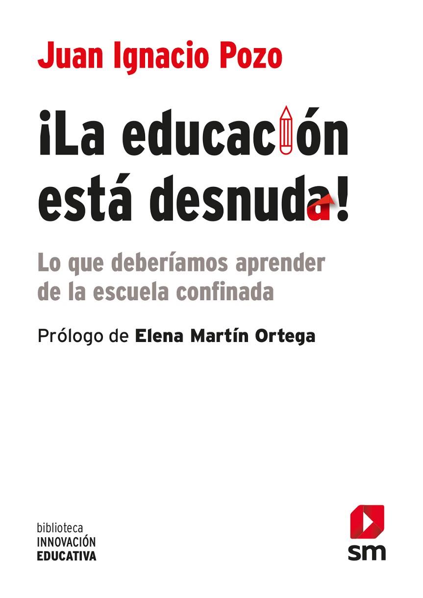 ¡La educación está desnuda! | 9788413188904 | Pozo Municio, Juan Ignacio | Librería Castillón - Comprar libros online Aragón, Barbastro