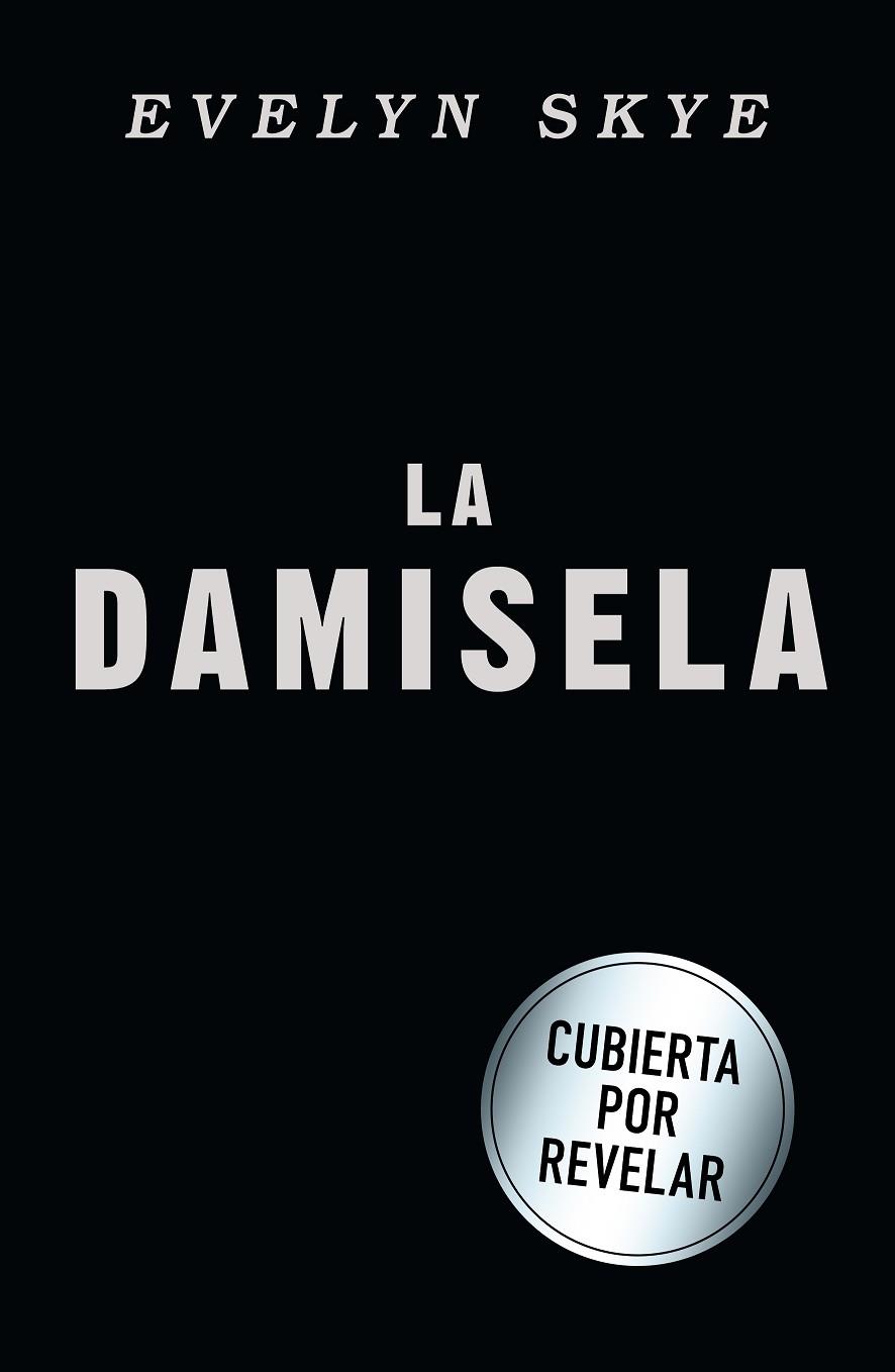 Damisela | 9788401032400 | Skye, Evelyn | Librería Castillón - Comprar libros online Aragón, Barbastro