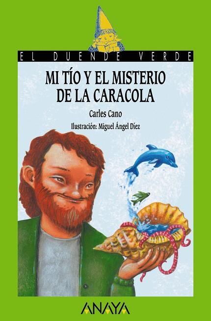 Mi tío y el misterio de la caracola | 9788469848432 | Cano, Carles | Librería Castillón - Comprar libros online Aragón, Barbastro