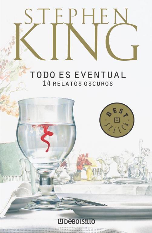 TODO ES EVENTUAL (DEBOLSILLO) | 9788497934701 | KING, STEPHEN | Librería Castillón - Comprar libros online Aragón, Barbastro