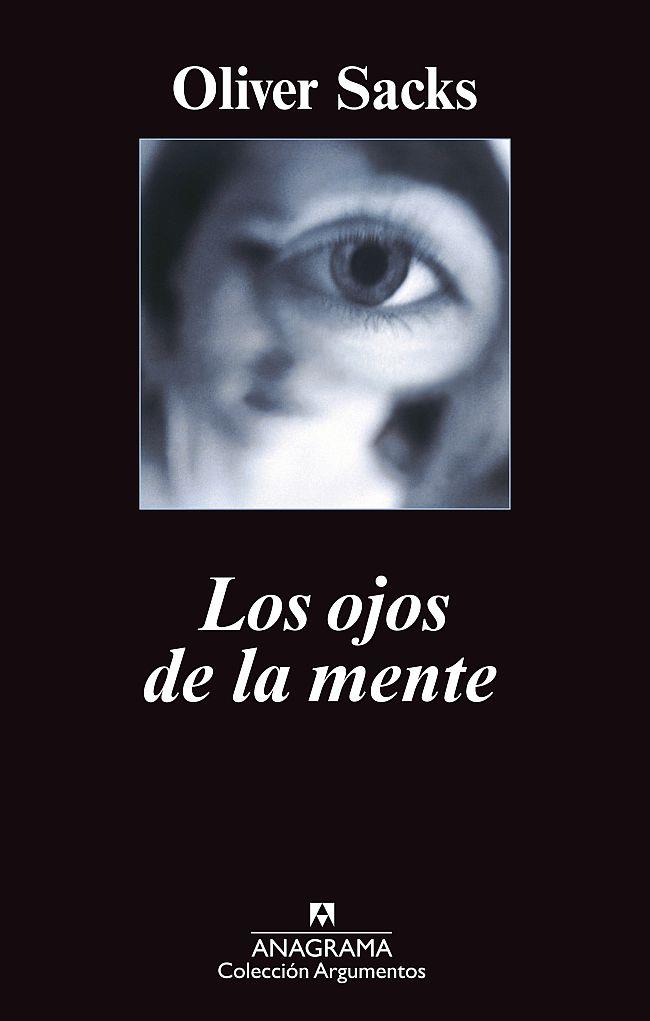 OJOS DE LA MENTE, LOS | 9788433963352 | SACKS, OLIVER | Librería Castillón - Comprar libros online Aragón, Barbastro