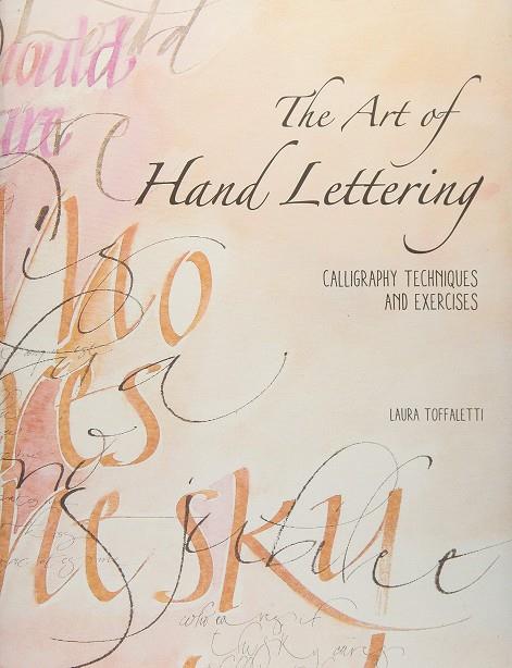 EL ARTE DEL HAND LETTERING | 9788417452209 | TOFFALETTI, LAURA | Librería Castillón - Comprar libros online Aragón, Barbastro
