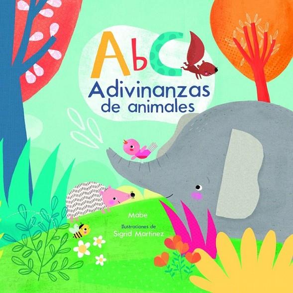 ABC Adivinanzas de animales | 9788448846862 | MABE/MARTINEZ, SIGRID | Librería Castillón - Comprar libros online Aragón, Barbastro
